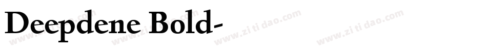 Deepdene Bold字体转换